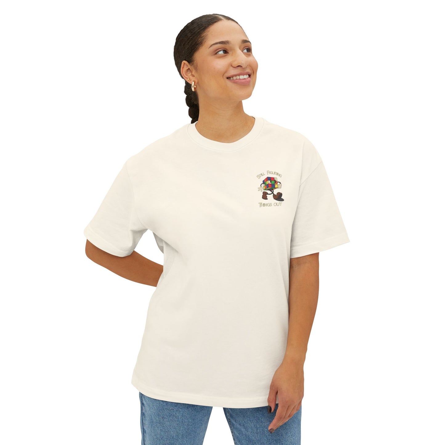 Still Figuring Things Out - Oversized Boxy Tee