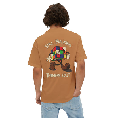 Still Figuring Things Out - Oversized Boxy Tee