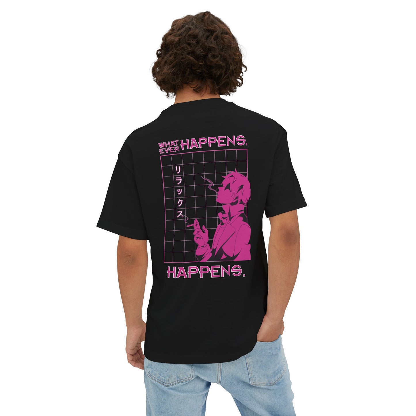 Whatever Happens, Happens - Oversized Boxy Tee